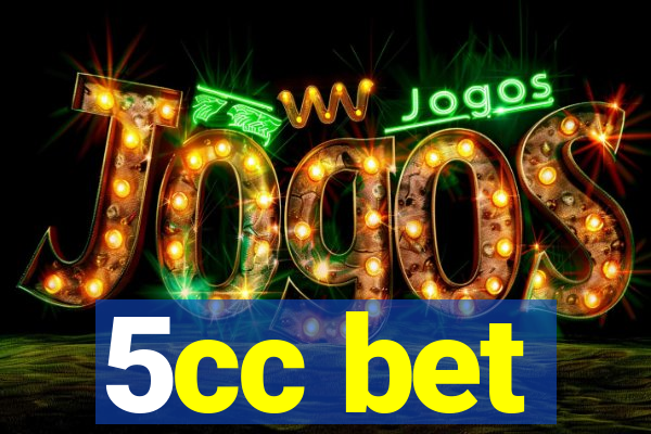 5cc bet